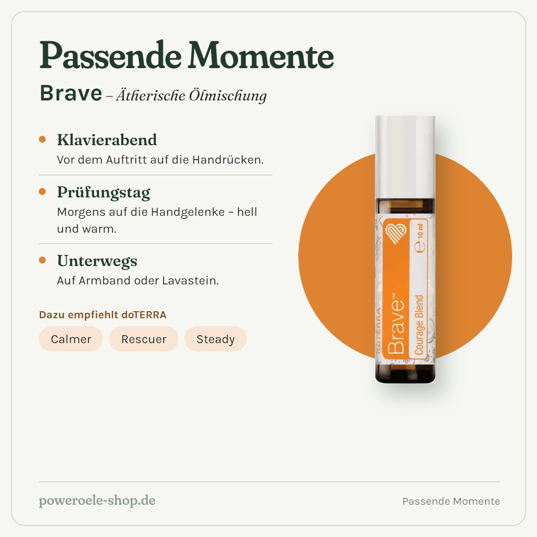 doTERRA Brave - Ermutigende Mischung - Passende Momente