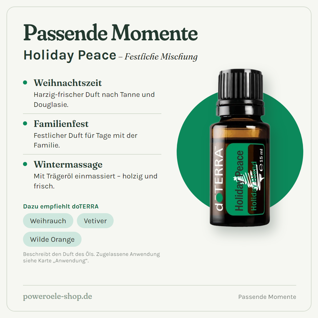 doTERRA Holiday Peace - Passende Momente