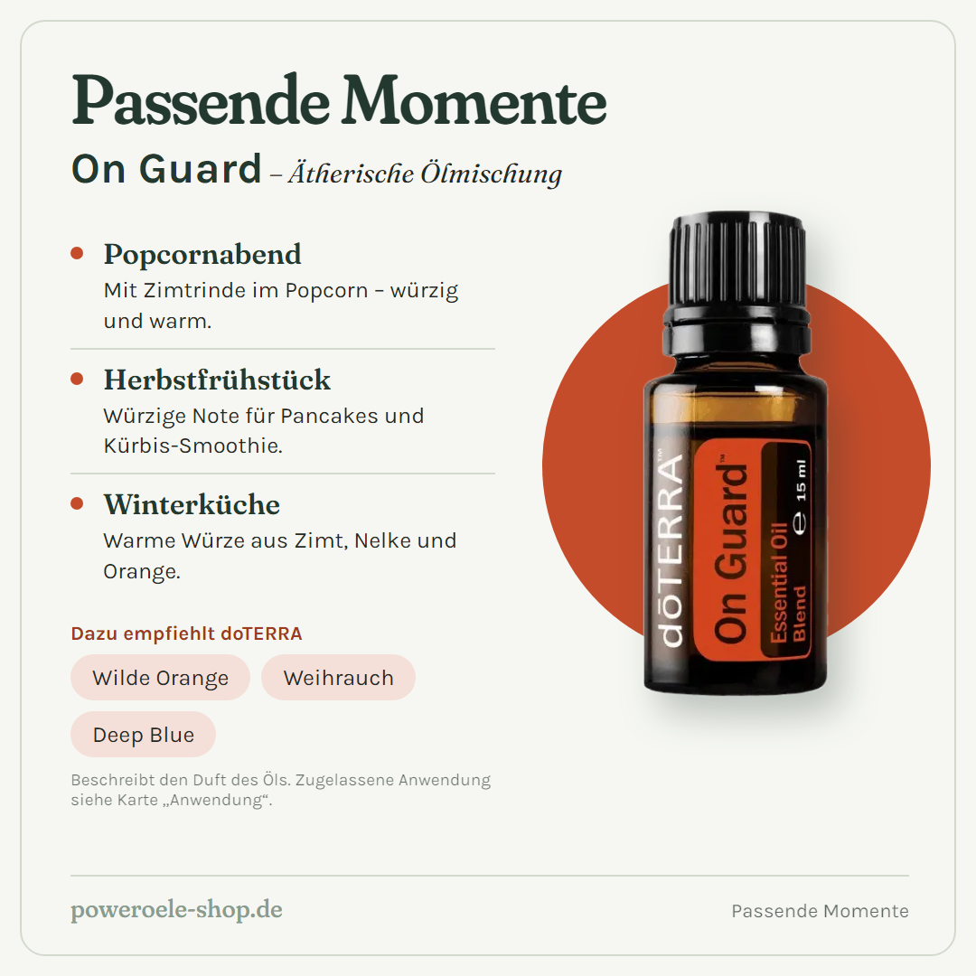 doTERRA On Guard - Immunsystem Mischung - Passende Momente