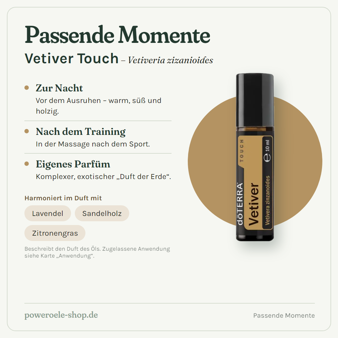 doTERRA Vetiver Touch - Passende Momente