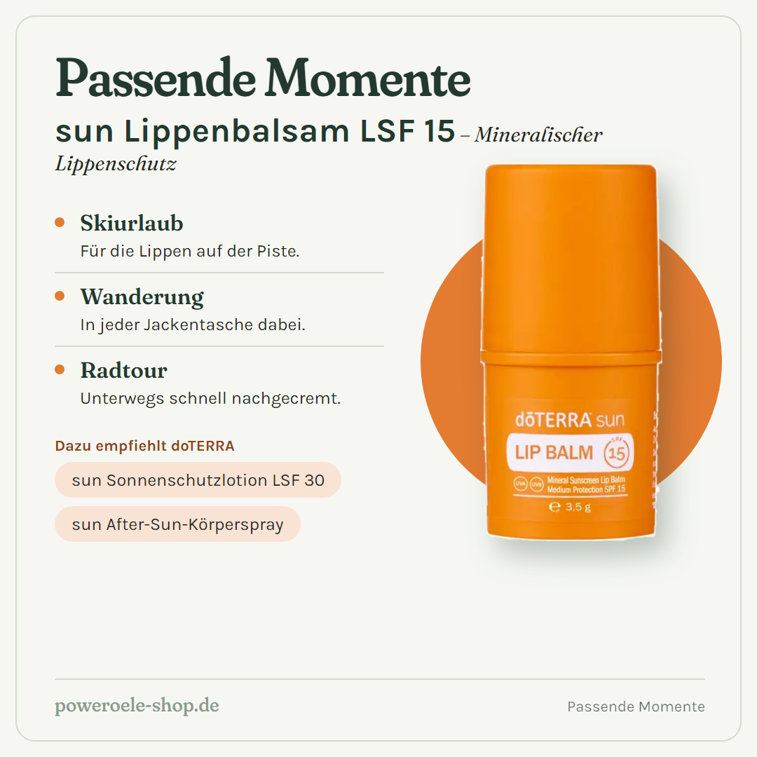 doTERRA sun Lippenbalsam - Passende Momente